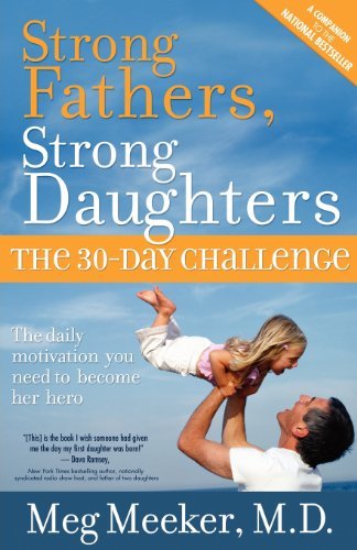 Meg Meeker/Strong Fathers,Strong Daughters
